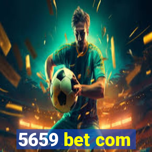 5659 bet com